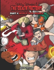 Capa do artigo Willy Wonka & The Death Factory Part 4