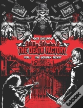 Willy Wonka & The Death Factory