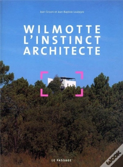 Capa do artigo Wilmotte, L'Instinct Architecte