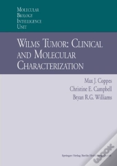 Wilms Tumor: Clinical And Molecular Characterization