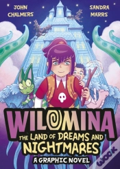 Capa do artigo Wilomina: The Land Of Dreams And Nightmares