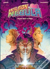 Capa do artigo Wilson Nebula Tome 2 : Perdue Dans Le Temps
