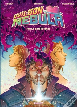 Capa do artigo Wilson Nebula Tome 2 : Perdue Dans Le Temps