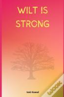 Wilt Is Strong