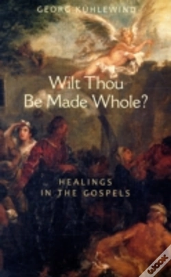 Capa do artigo Wilt Thou Be Made Whole?