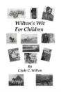 Wilton'S Wit For Children - Preview