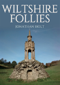 Wiltshire Follies - Preview
