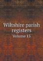 Wiltshire Parish Registers Volume 13 - Preview