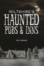 Wiltshire'S Haunted Pubs And Inns - Preview