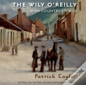 Wily O'Reilly: Irish Country Stories