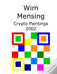 Wim Mensing Crypto Paintings 2002