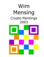 Wim Mensing Crypto Paintings 2003 - Preview