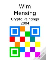 Wim Mensing Crypto Paintings 2004