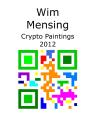 Wim Mensing Crypto Paintings 2012 - Preview