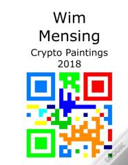 Wim Mensing Crypto Paintings 2018