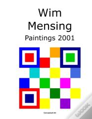 Wim Mensing Paintings 2001