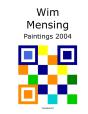Wim Mensing Paintings 2004 - Preview