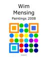 Wim Mensing Paintings 2008 - Preview