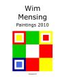Wim Mensing Paintings 2010 - Preview