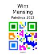 Wim Mensing Paintings 2013 - Preview
