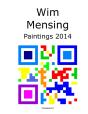Wim Mensing Paintings 2014 - Preview