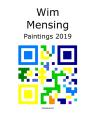 Wim Mensing Paintings 2019 - Preview