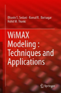 Wimax Modeling: Techniques And Applications - Preview
