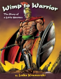 Wimp To Warrior - Preview