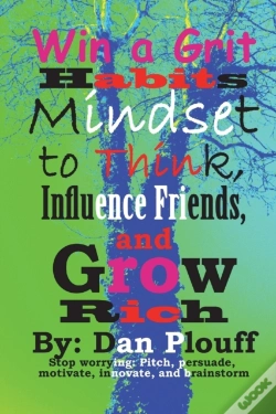 Capa do artigo Win A Grit Habits Mindset To Think, Influence Friends, And Grow Rich