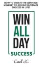 Win All Day Success - Preview