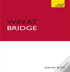 Win At Bridge: Teach Yourself
