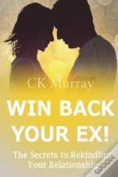 Win Back Your Ex!