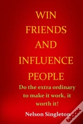 Win Friends And Influence People