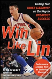 Capa do artigo Win Like Lin: Finding Your Inner Linsanity On The Way To Breakout Success
