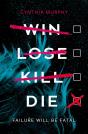 Win Lose Kill Die - Preview