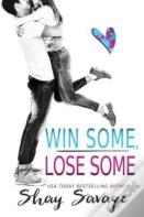 Win Some, Lose Some