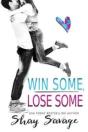 Win Some, Lose Some - Preview
