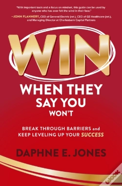 Capa do artigo Win When They Say You Won'T: Break Through Barriers And Keep Leveling Up Your Success