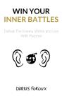 Win Your Inner Battles - Preview