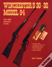 Winchester'S 30-30, Model 94