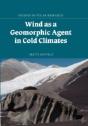 Wind As A Geomorphic Agent In Cold Climates - Preview