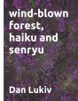 Wind-Blown Forest, Haiku And Senryu - Preview