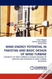 Wind Energy Potential In Pakistan And Basic Design Of Wind Turbine