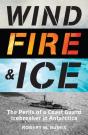 Wind, Fire, And Ice - Preview