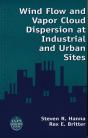 Wind Flow And Vapor Cloud Dispersion At Industrial And Urban Sites - Preview