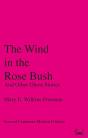 Wind In The Rose Bush - Preview