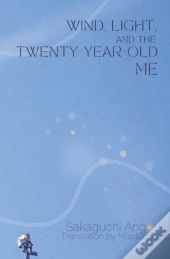 Wind, Light, And The Twenty-Year-Old Me