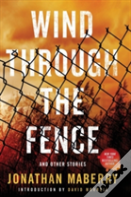 Wind Through The Fence