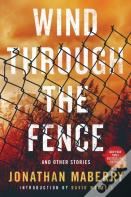 Wind Through The Fence