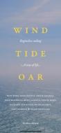 Wind, Tide And Oar - Preview